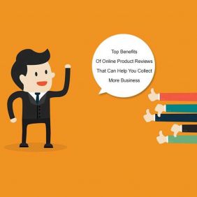Top Benefits Of Online Product Reviews That Can Help You Collect More Business Top Benefits Of Online Product Reviews That Can Help You Collect More Business